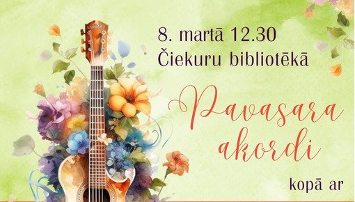 В библиотеке Čiekuru прозвучат «Весенние аккорды»